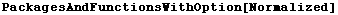PackagesAndFunctionsWithOption[Normalized]
