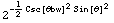 2^(-1/2 Csc[θbw]^2 Sin[θ]^2)