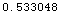 0.5330476014084444`