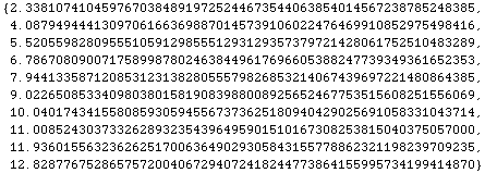 {2.338107410459767038489197252446735440638540145672387852483854437213667999`60, 4.087949444130 ... 538642911432244`60, 12.82877675286575720040672940724182447738641559957341994148696675195607884`60}