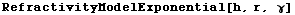 RefractivityModelExponential[h, r, γ]