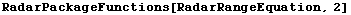RadarPackageFunctions[RadarRangeEquation, 2]