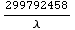299792458/λ