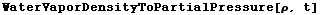 WaterVaporDensityToPartialPressure[ρ, t]