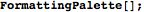 "formattingpalette_2.gif"